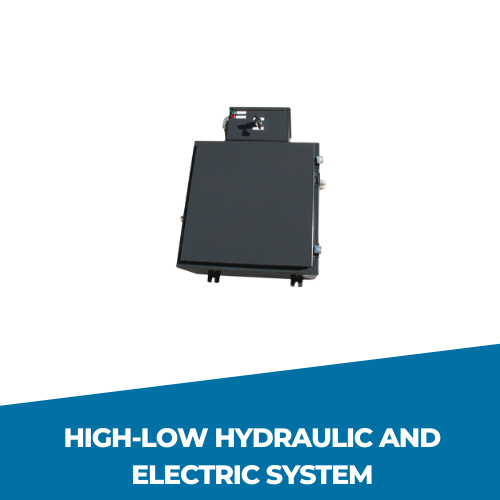 High-Low Hydraulic and Electric System